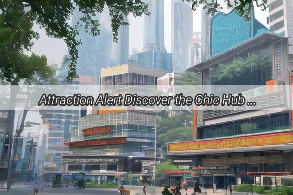 Attraction Alert Discover the Chic Hub of Innovation at the Guangzhou Apple Campus Store